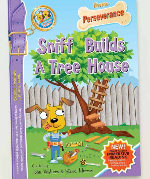 Sniff Builds a Tree House